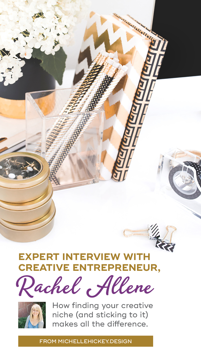 Creative Entrepreneur, Rachel Allene, shares her insights and knowledge about starting a small business without prior experience. The story of how she took her passion for lettering and photography and built her own empire, is truly inspiring. // Interview from MichelleHickey.Design.