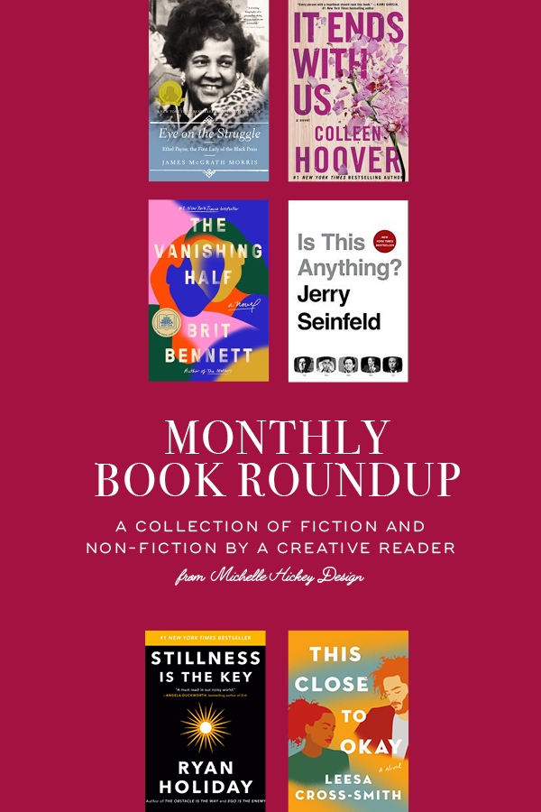 monthly-book-roundup-february-2021-from-michelle-hickey-design Monthly book roundup of fiction and non fiction from creative blogger Michelle Hickey