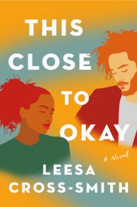 This Close to Okay Book Review by Michelle Hickey